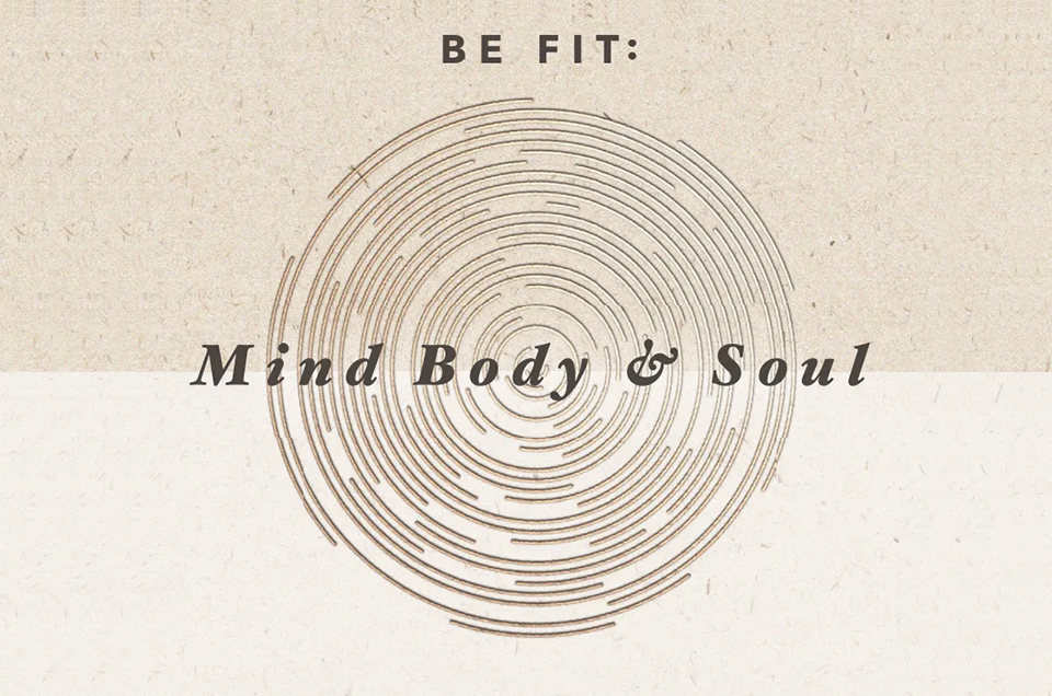 Be-Fit-Mind-Body-and-Soul